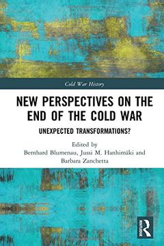 portada New Perspectives on the End of the Cold War: Unexpected Transformations?