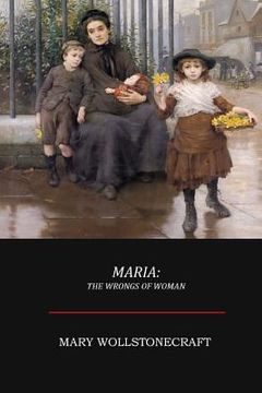 portada Maria; Or, The Wrongs of Woman (en Inglés)