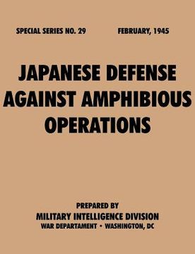 portada japanese defense against amphibious operations (special series, no. 29) (in English)