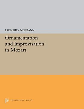 portada Ornamentation and Improvisation in Mozart (Princeton Legacy Library) (en Inglés)