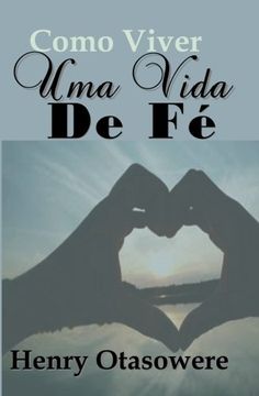 portada Como viver uma vida de fé (Portuguese Edition)