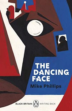 portada The Dancing Face: Black Britain: Writing Back (en Inglés)