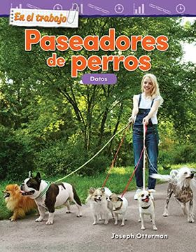 portada En El Trabajo: Paseadores de Perros: Datos (in Spanish)