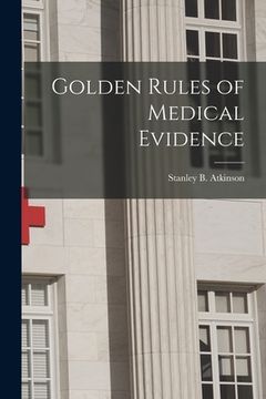 portada Golden Rules of Medical Evidence [electronic Resource] (en Inglés)