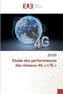portada Etude des performances des réseaux 4G LTE (en Francés)