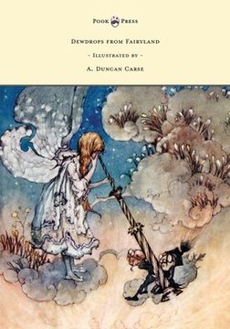 portada Dewdrops from Fairyland - Illustrated by A. Duncan Carse (en Inglés)