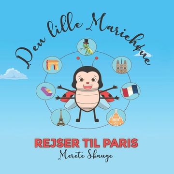 portada Den lille Mariehøne rejser til Paris (en Danés)
