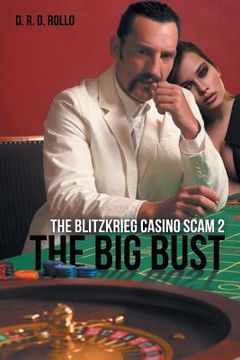 portada The Big Bust: The Blitzkrieg Casino Scam 2 (en Inglés)