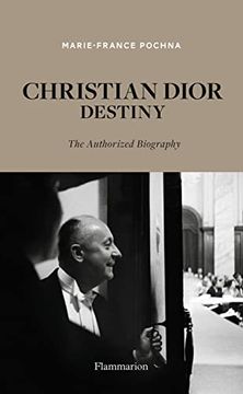 portada Christian Dior: Destiny: The Authorized Biography (in English)