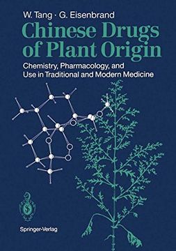 portada Chinese Drugs of Plant Origin: Chemistry, Pharmacology, and Use in Traditional and Modern Medicine
