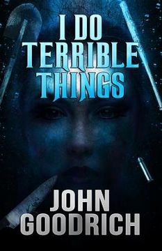 portada I Do Terrible Things (en Inglés)