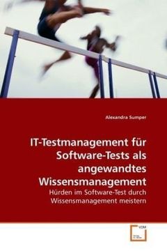 portada IT-Testmanagement für Software-Tests als angewandtes Wissensmanagement