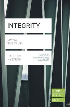 portada Integrity (Lifebuilder Study Guides): Living the Truth (Lifebuilder Bible Study Guides, 237) (en Inglés)