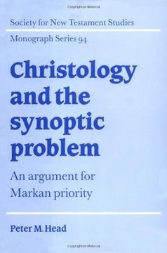 portada Christology and the Synoptic Problem Hardback: An Argument for Markan Priority (Society for new Testament Studies Monograph Series) (en Inglés)