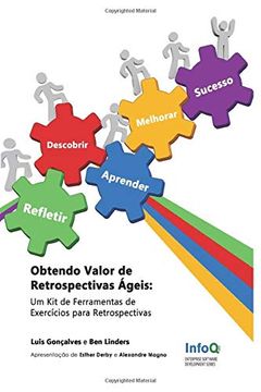 portada Obtendo Valor de Retrospectivas Ágeis: Um kit de Ferramentas de Exercícios Para Retrospectivas (en Portugués)
