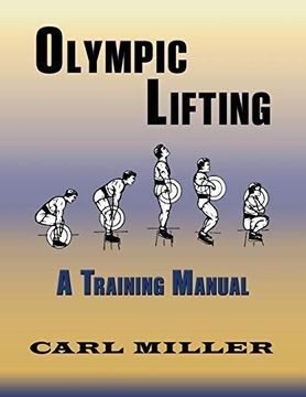 portada Olympic Lifting: A Training Manual (en Inglés)