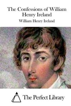 portada The Confessions of William Henry Ireland (en Inglés)