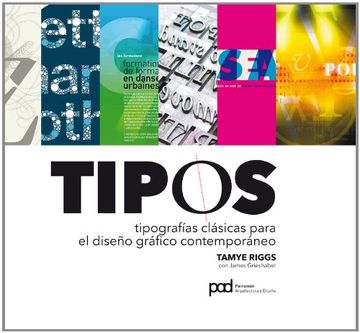 portada Tipos: Tipografías Clásicas Para el Diseño Gráfico Contemporáneo (in Spanish)