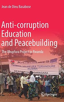 portada Anti-Corruption Education and Peacebuilding: The Ubupfura Project in Rwanda (en Inglés)