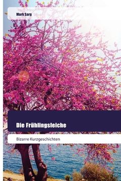 portada Die Frühlingsleiche (en Alemán)