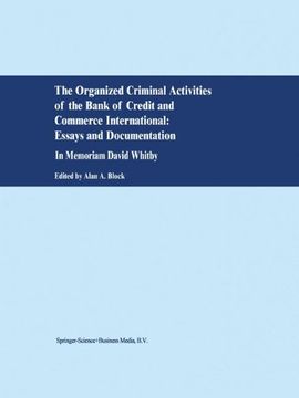 portada The Organized Criminal Activities of the Bank of Credit and Commerce International: Essays and Documentation (en Inglés)