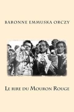 portada Le rire du Mouron Rouge (en Francés)