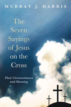 portada The Seven Sayings of Jesus on the Cross (en Inglés)