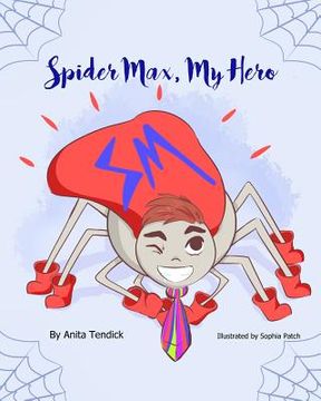 portada Spider Max, My Hero (in English)