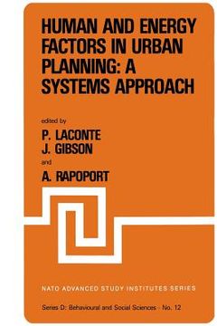 portada Human and Energy Factors in Urban Planning: A Systems Approach: Proceedings of the NATO Advanced Study Institute on "Factors Influencing Urban Design"