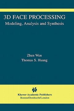 portada 3d face processing: modeling, analysis and synthesis (en Inglés)