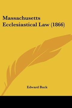 portada massachusetts ecclesiastical law (1866) (en Inglés)
