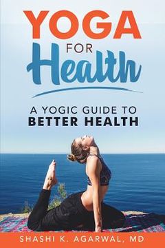 portada Yoga for Health: A yogic guide to better health (en Inglés)