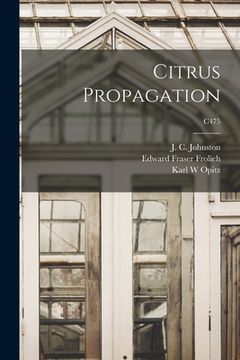 portada Citrus Propagation; C475 (en Inglés)