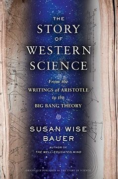 portada The Story of Western Science: From the Writings of Aristotle to the Big Bang Theory
