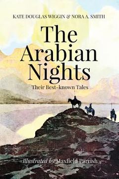 portada The Arabian Nights, Their Best-known Tales: Illustrated (en Inglés)