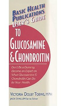 portada User's Guide to Glucosamine and Chondroitin (en Inglés)