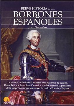 portada Breve Historia de los Borbones Españoles (in Spanish)