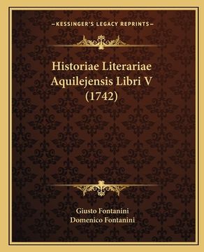 portada Historiae Literariae Aquilejensis Libri V (1742) (in Latin)