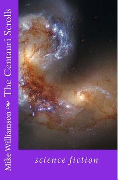 portada The Centauri Scrolls: science fantasy (en Inglés)