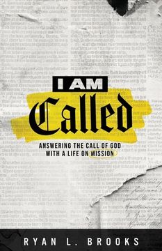 portada I Am Called: Answering the Call of God with a Life on a Mission