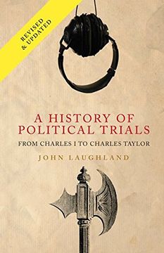 portada A History of Political Trials: From Charles I to Charles Taylor