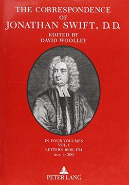portada The Correspondence of Jonathan Swift, D. D.: In Four Volumes Plus Index Volume- Volume I: Letters 1690-1714, Nos. 1-300