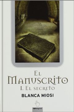 portada Manuscrito I: El Secreto. (in Spanish)