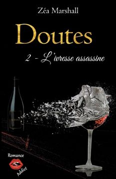 portada Doutes: Tome 2 - L'ivresse assassine (en Francés)