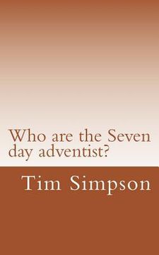 portada Who are the Seven day adventist? (en Inglés)