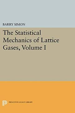 portada The Statistical Mechanics of Lattice Gases, Volume i (en Inglés)