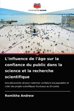 portada L'influence de l'âge sur la confiance du public dans la science et la recherche scientifique (in French)
