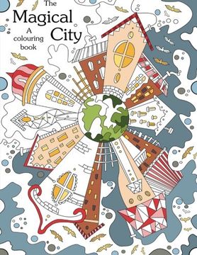 portada Colouring book: The Magical City : A Coloring books for adults relaxation(Stress Relief Coloring Book, Creativity, Patterns, coloring books for adults) (coloring book for adults) (Volume 1)