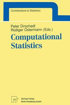 portada computational statistics: papers collected on the occasion of the 25th conference on statistical computing at schloa reisensburg (en Inglés)