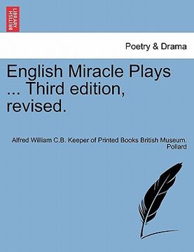 portada english miracle plays ... third edition, revised. (en Inglés)
